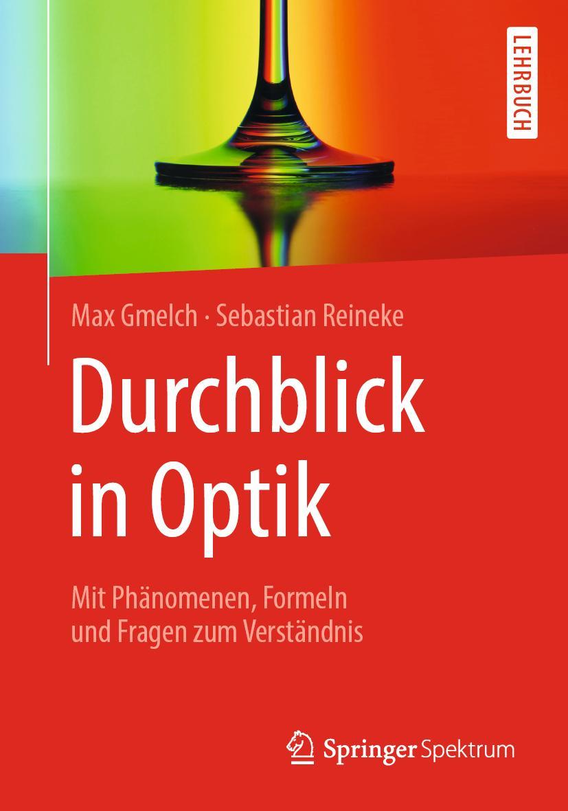 Cover: 9783662589380 | Durchblick in Optik | Sebastian Reineke (u. a.) | Taschenbuch | XI