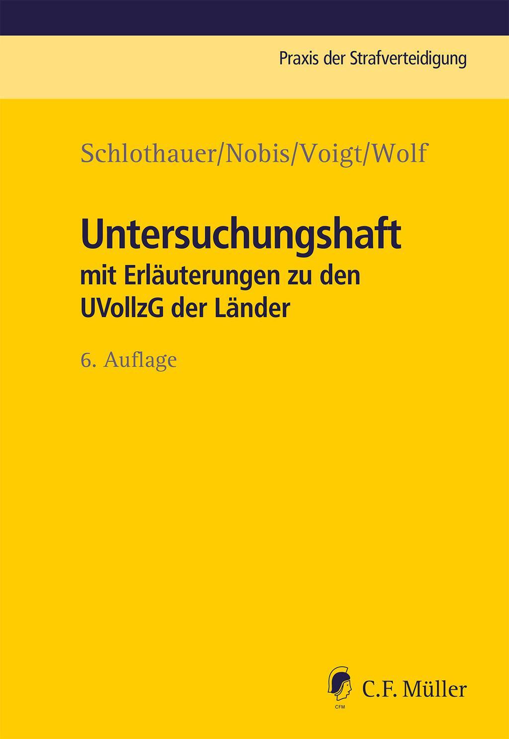 Cover: 9783811487697 | Untersuchungshaft | mit Erläuterungen zu den UVollzG der Länder | Buch