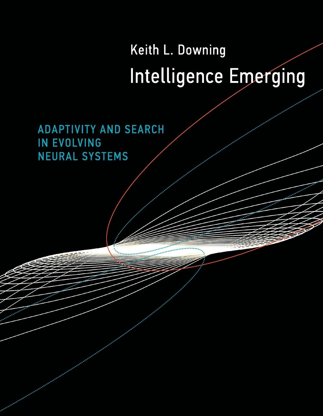 Cover: 9780262536844 | Intelligence Emerging | Keith L. Downing | Taschenbuch | Englisch