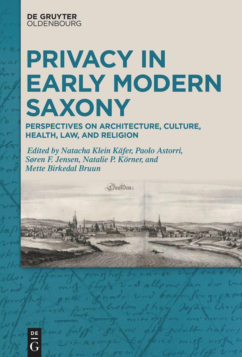 Cover: 9783111263847 | Privacy in Early Modern Saxony | Natacha Klein Käfer (u. a.) | Buch