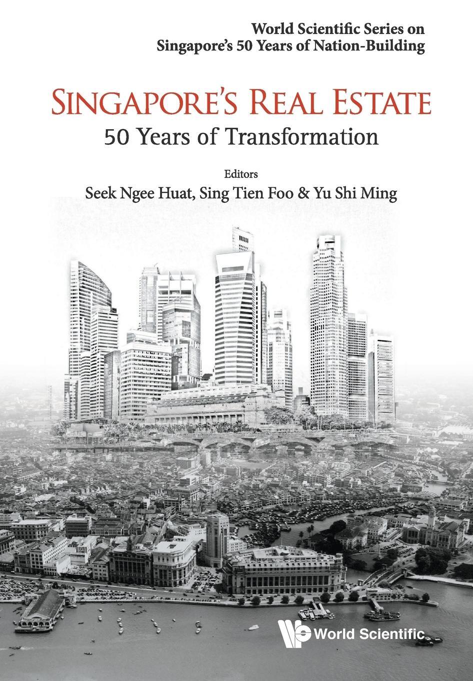 Cover: 9789814689267 | SINGAPORE'S REAL ESTATE | 50 YEARS OF TRANSFORMATION | Seek | Buch