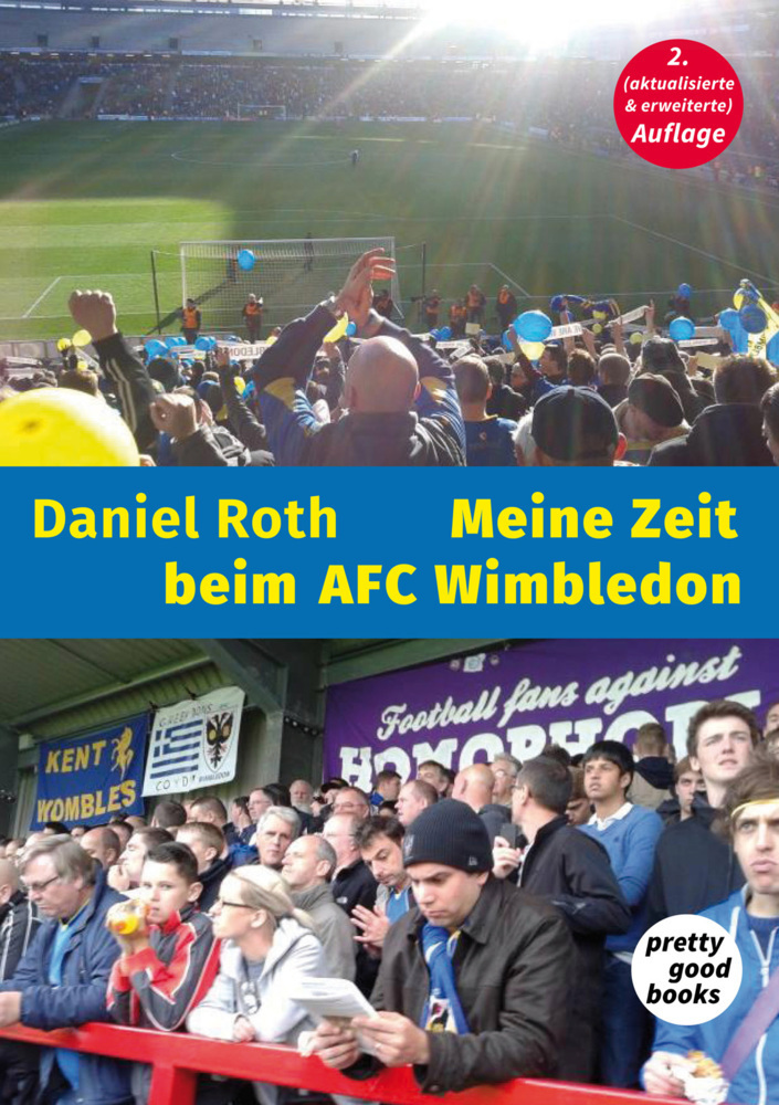 Cover: 9783945942093 | Meine Zeit beim AFC Wimbledon | Ein Fußball-Groundhopper berichtet