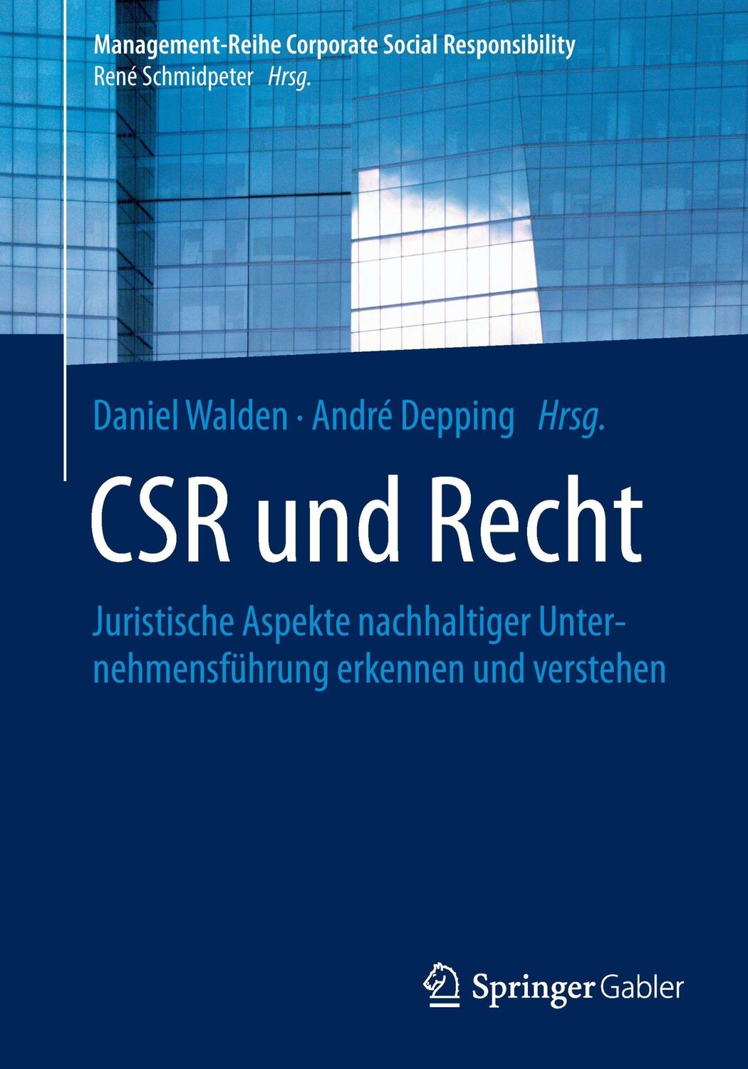 Cover: 9783662441183 | CSR und Recht | André Depping (u. a.) | Taschenbuch | Paperback | xii