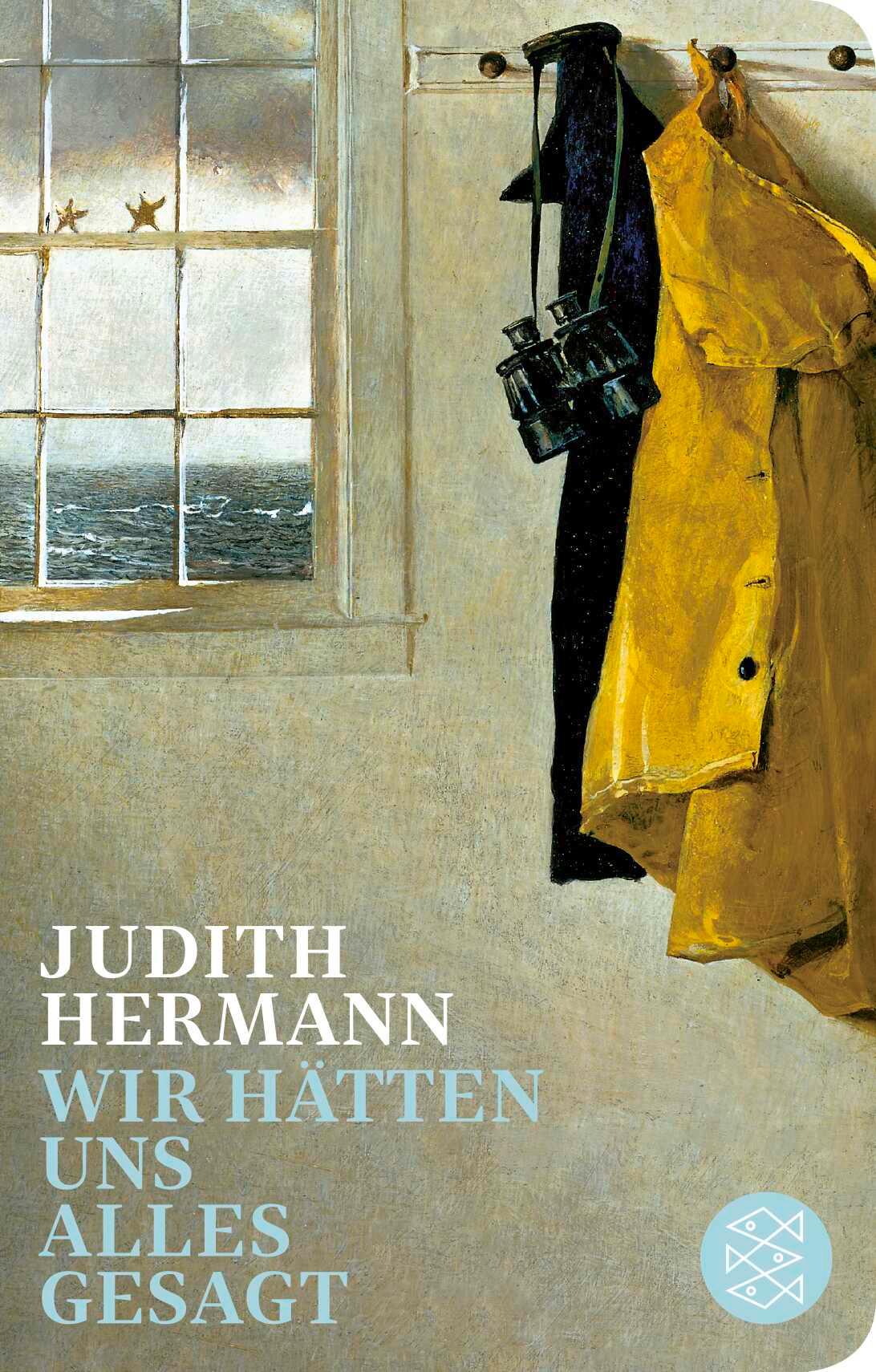 Cover: 9783596523641 | Wir hätten uns alles gesagt | Judith Hermann | Buch | 208 S. | Deutsch