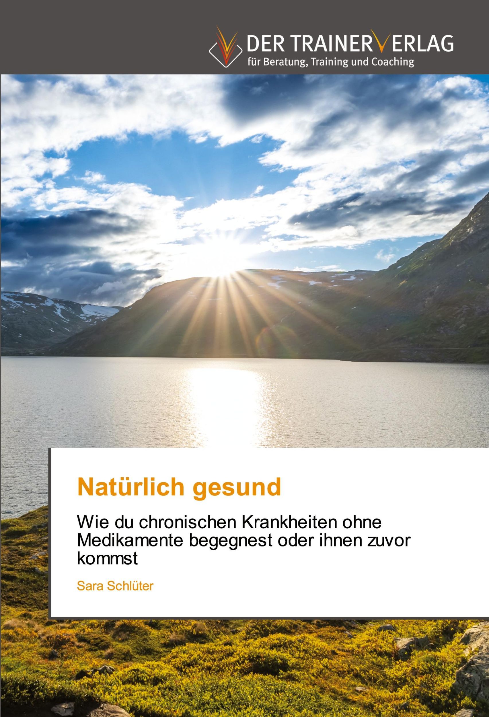 Cover: 9786200770868 | Natürlich gesund | Sara Schlüter | Taschenbuch | 68 S. | Deutsch