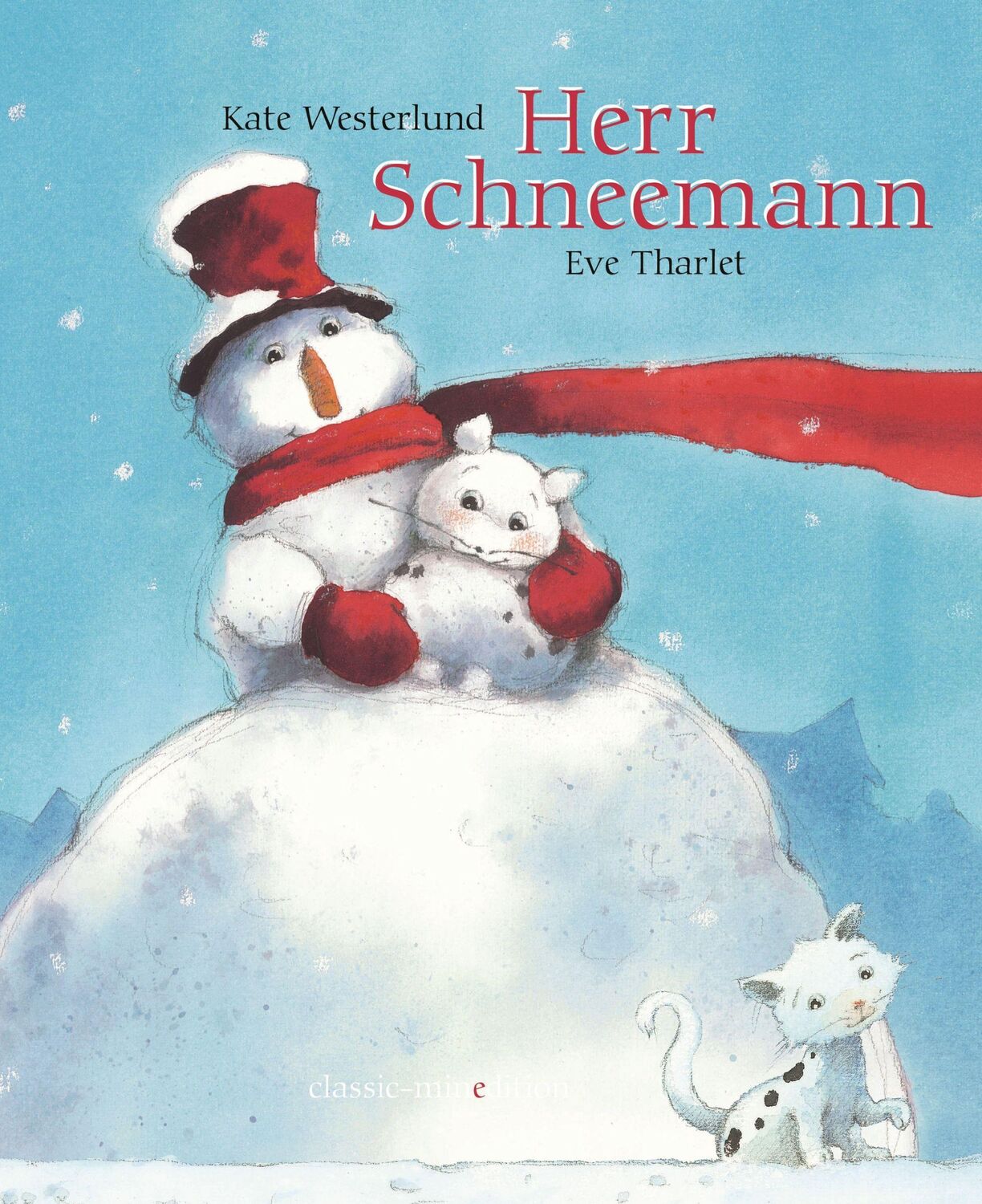 Cover: 9783039343751 | Herr Schneemann | Kate Westerlund | Buch | classic-minedition | 32 S.