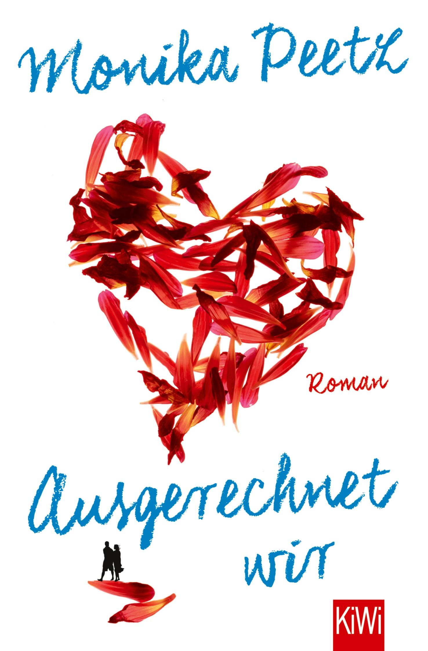 Cover: 9783462049398 | Ausgerechnet wir | Roman | Monika Peetz | Taschenbuch | 332 S. | 2016