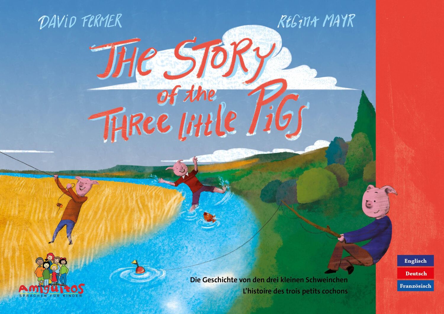 Cover: 9783943079814 | The story of the three little pigs | David Fermer | Buch | 52 S.