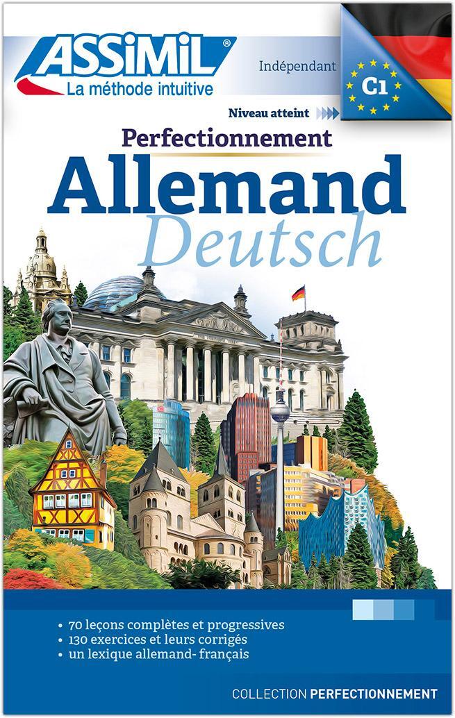 Cover: 9782700507706 | ASSiMiL Methode. Perfectionnement Allemand - Lehrbuch (Niveau B2-C1)