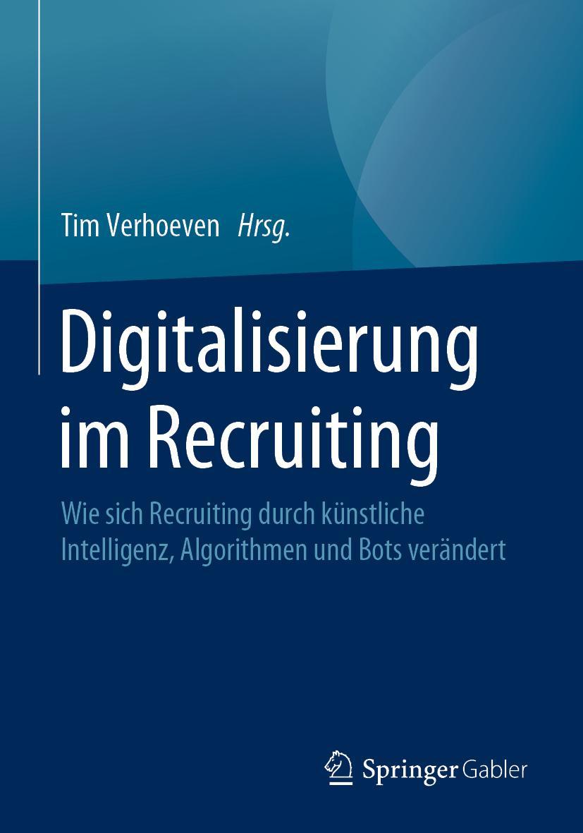 Cover: 9783658258849 | Digitalisierung im Recruiting | Tim Verhoeven | Taschenbuch | xiii