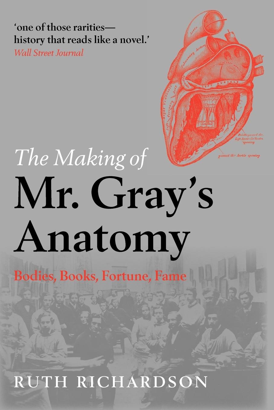 Cover: 9780199570287 | The Making of Mr. Gray's Anatomy | Bodies, Books, Fortune, Fame | Buch