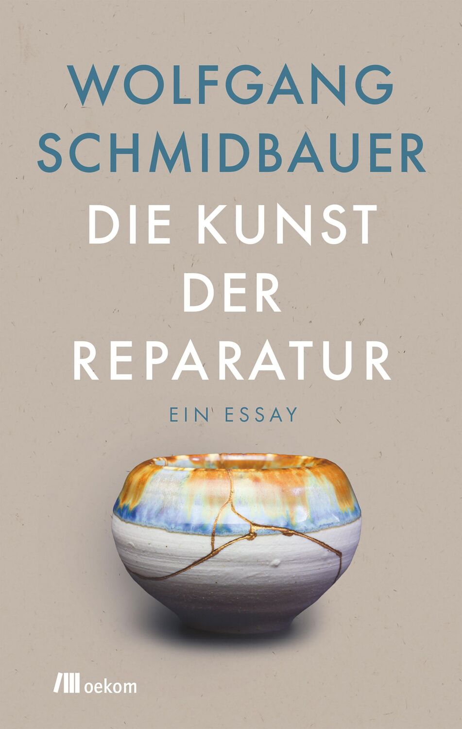 Cover: 9783962381837 | Die Kunst der Reparatur | Ein Essay | Wolfgang Schmidbauer | Buch