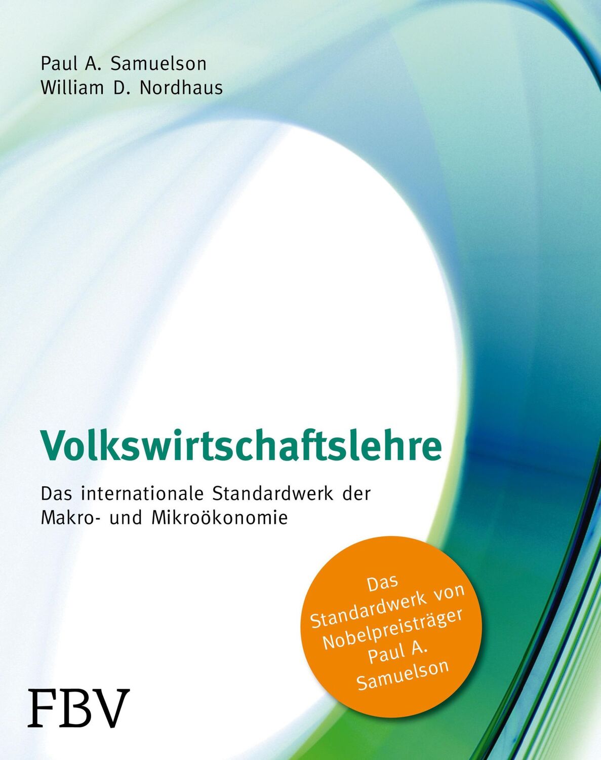 Cover: 9783898793797 | Volkswirtschaftslehre | Paul A. Samuelson (u. a.) | Taschenbuch | 2016