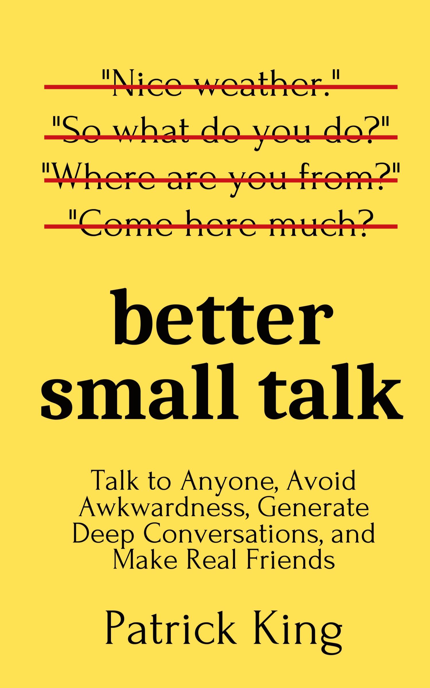 Cover: 9781647431648 | Better Small Talk | Patrick King | Taschenbuch | Englisch | 2020