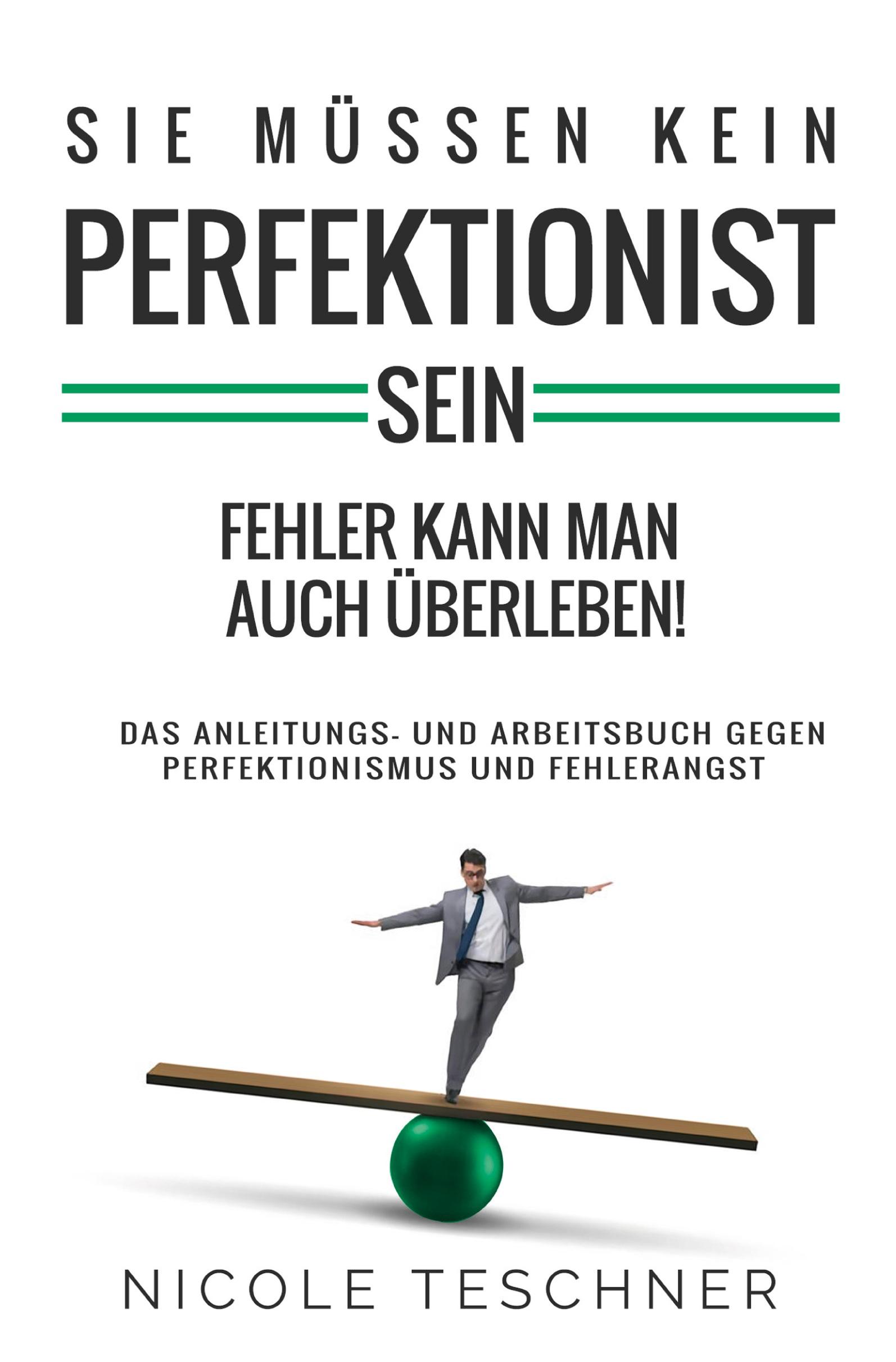 Cover: 9783754681879 | Sie müssen kein Perfektionist sein: | Fehler kann man auch überleben!