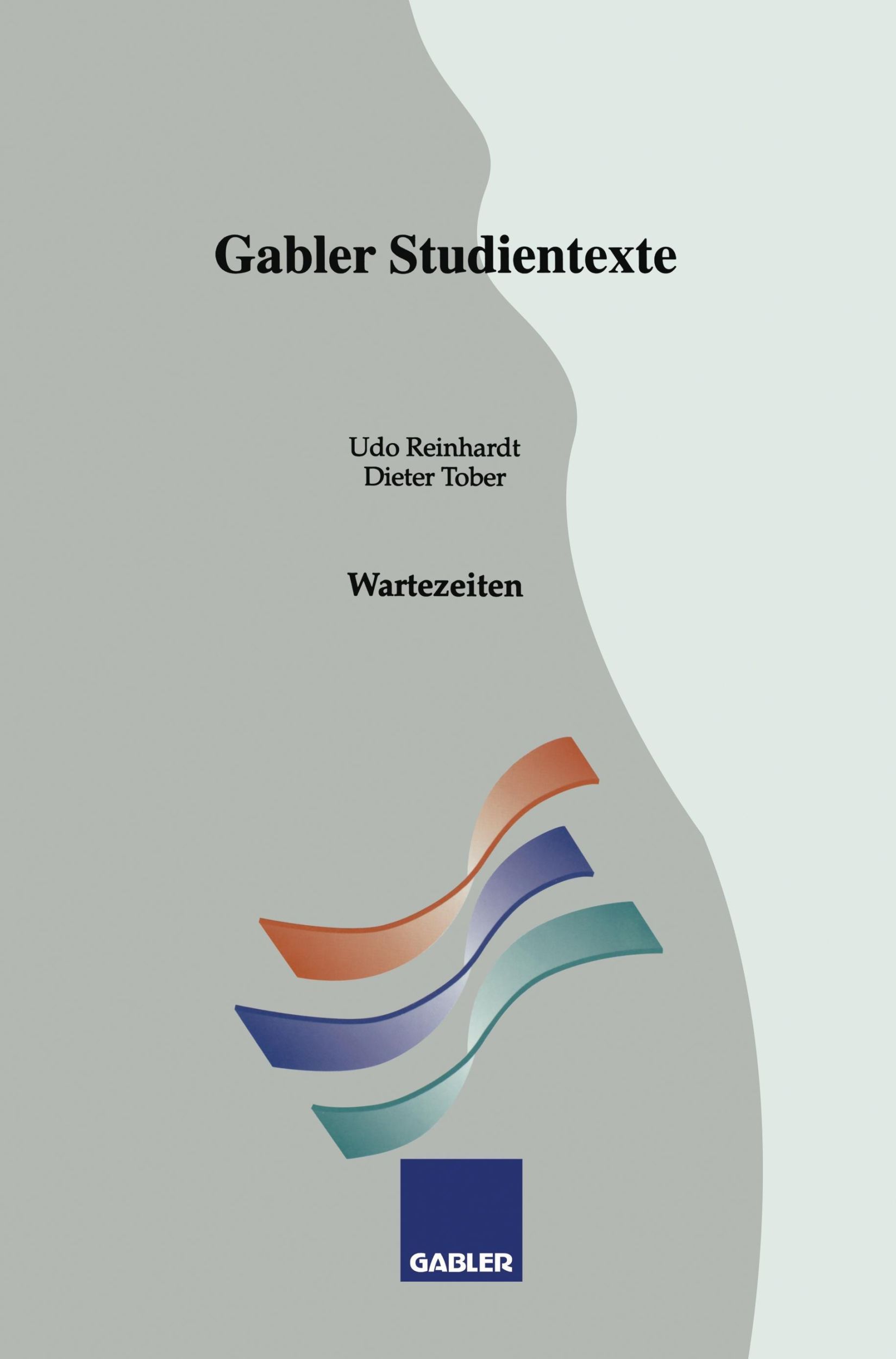 Cover: 9783409009690 | Wartezeiten | Dieter Tober (u. a.) | Taschenbuch | Gabler-Studientexte