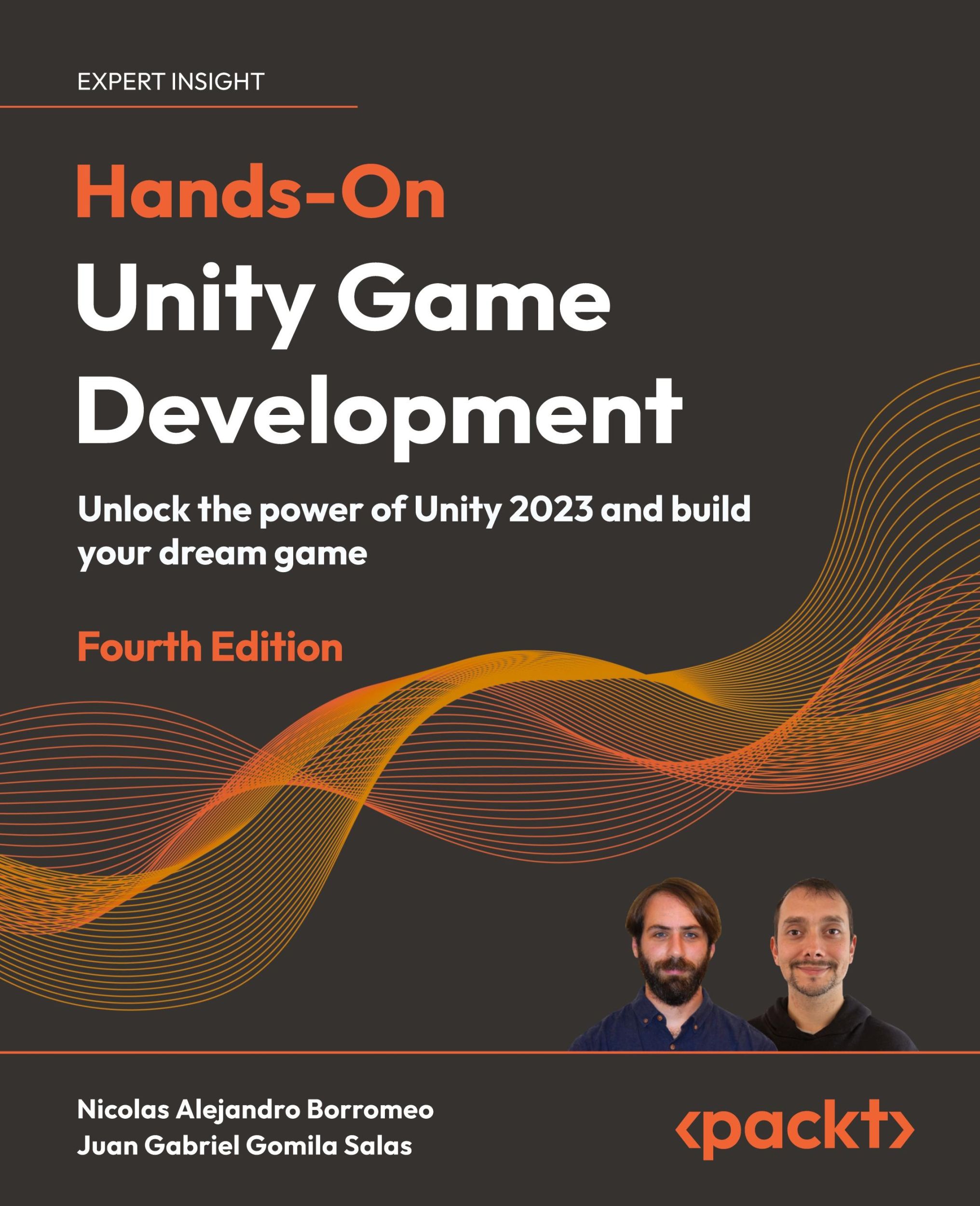 Cover: 9781835085714 | Hands-On Unity Game Development - Fourth Edition | Borromeo (u. a.)