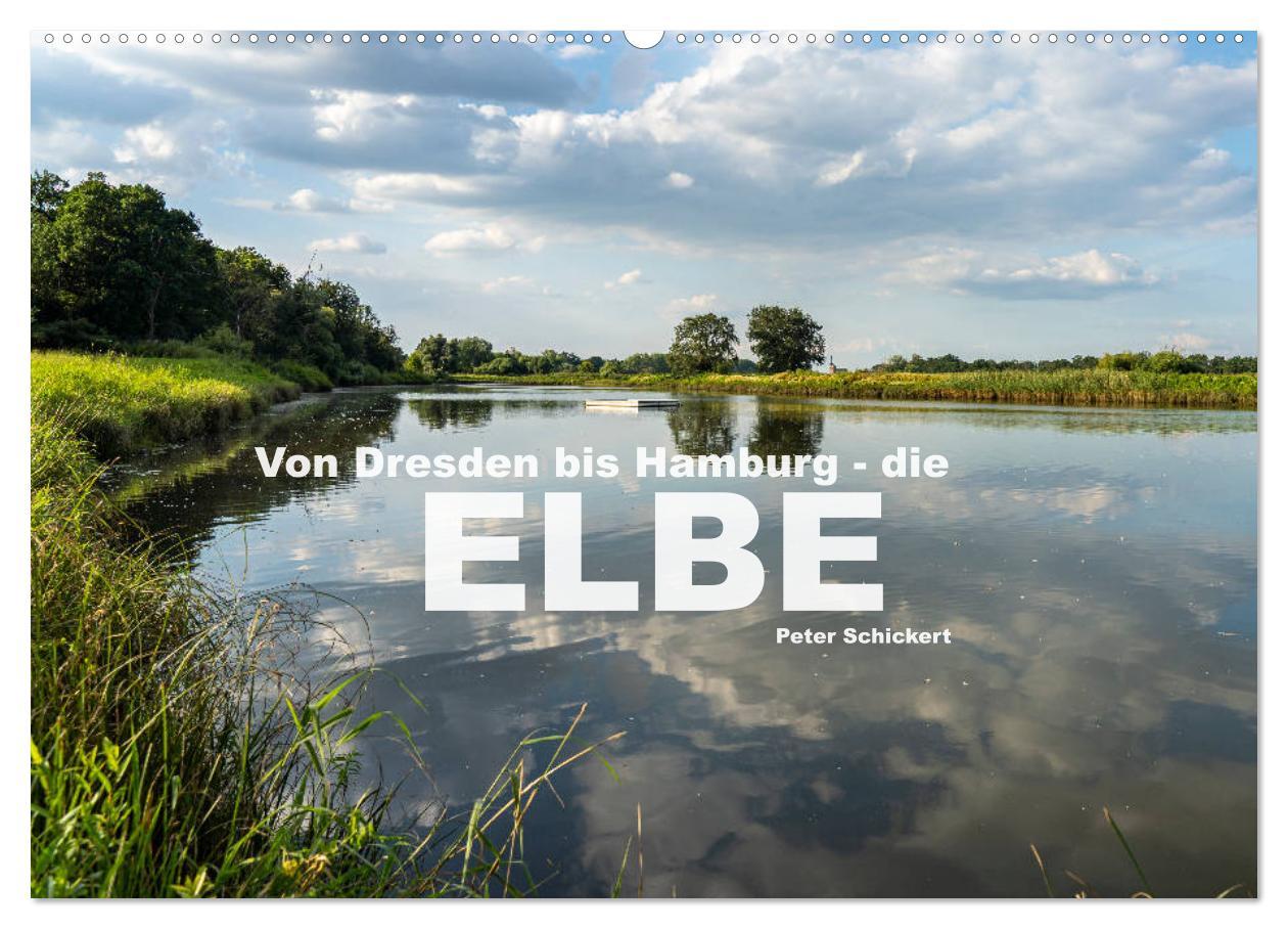 Cover: 9783435110278 | Von Dresden bis Hamburg - die Elbe. (Wandkalender 2025 DIN A2...