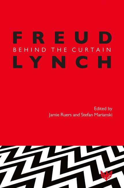 Cover: 9781912691951 | Freud/Lynch | Behind the Curtain | Jamie Ruers (u. a.) | Taschenbuch