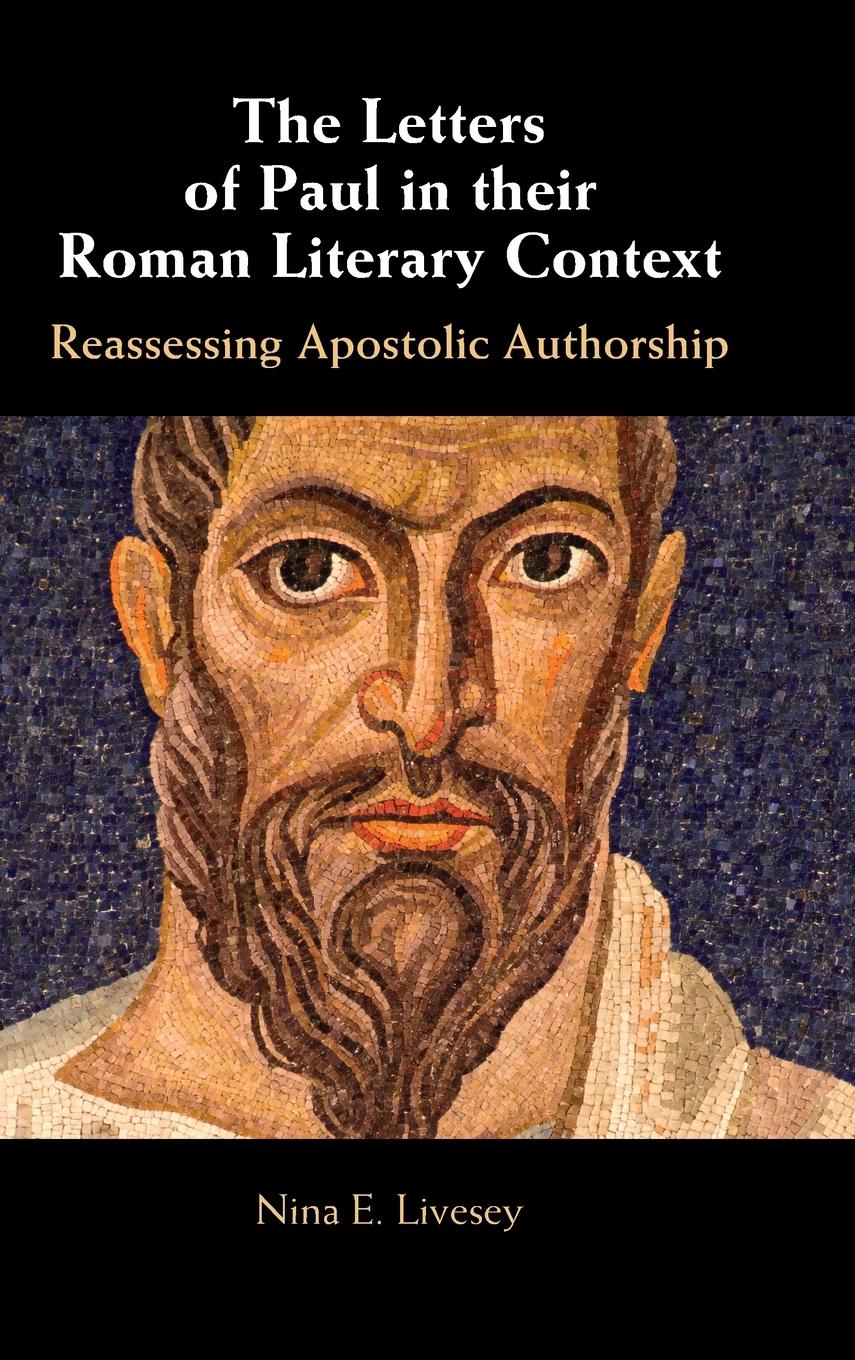 Cover: 9781009487054 | The Letters of Paul in their Roman Literary Context | Nina E. Livesey