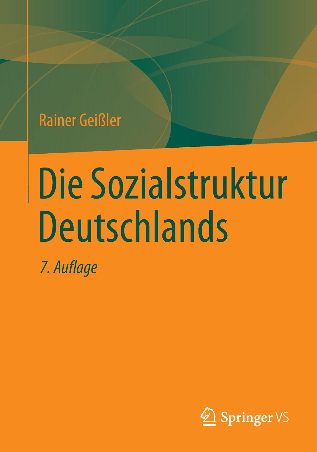 Cover: 9783531186290 | Die Sozialstruktur Deutschlands | Rainer Geißler | Taschenbuch | XVIII