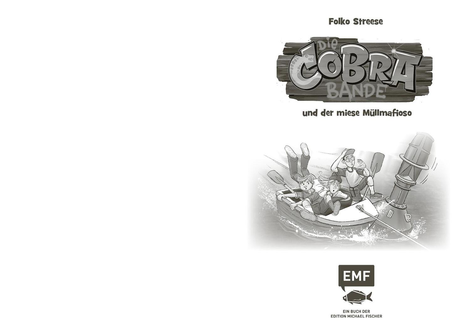 Bild: 9783745922158 | Die Cobra-Bande und der miese Müllmafioso (Die Cobra-Bande-Reihe...