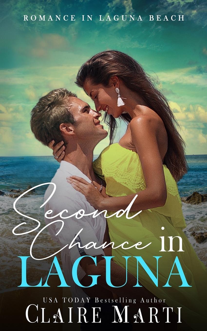 Cover: 9798988441618 | Second Chance in Laguna | Claire Marti | Taschenbuch | Paperback