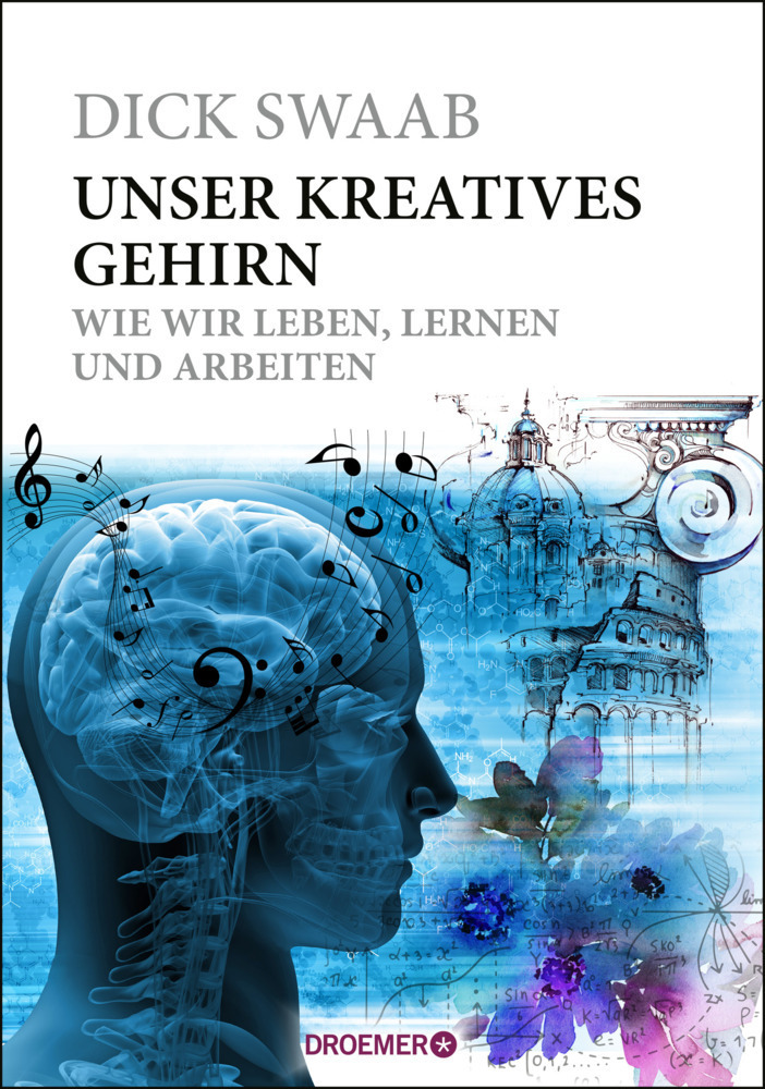 Cover: 9783426277195 | Unser kreatives Gehirn | Wie wir leben, lernen und arbeiten | Swaab