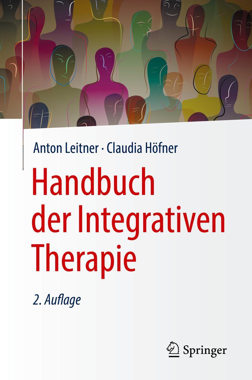 Cover: 9783662605936 | Handbuch der Integrativen Therapie | Anton Leitner (u. a.) | Buch