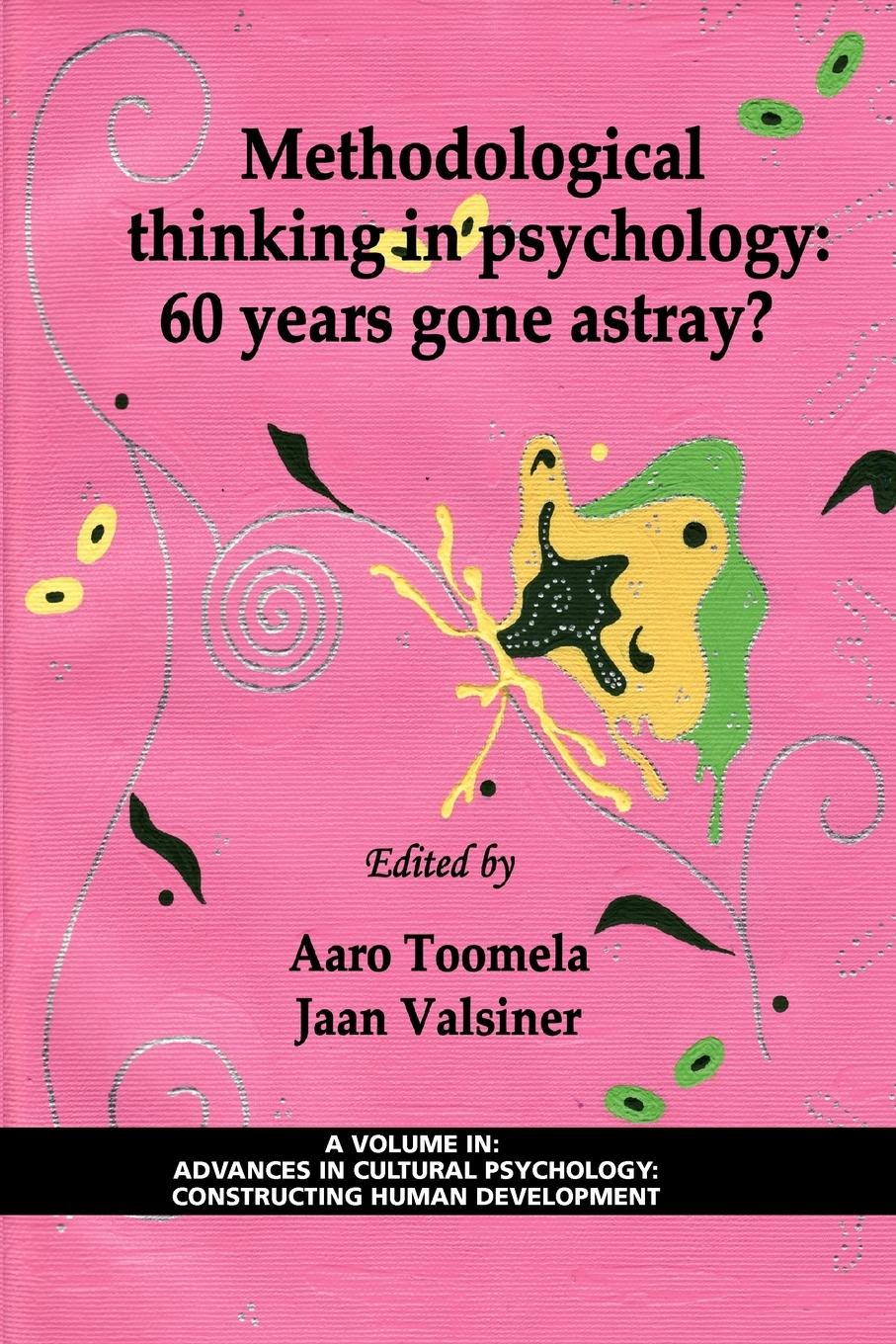 Cover: 9781607524304 | Methodological Thinking in Psychology | 60 Years Gone Astray? (PB)