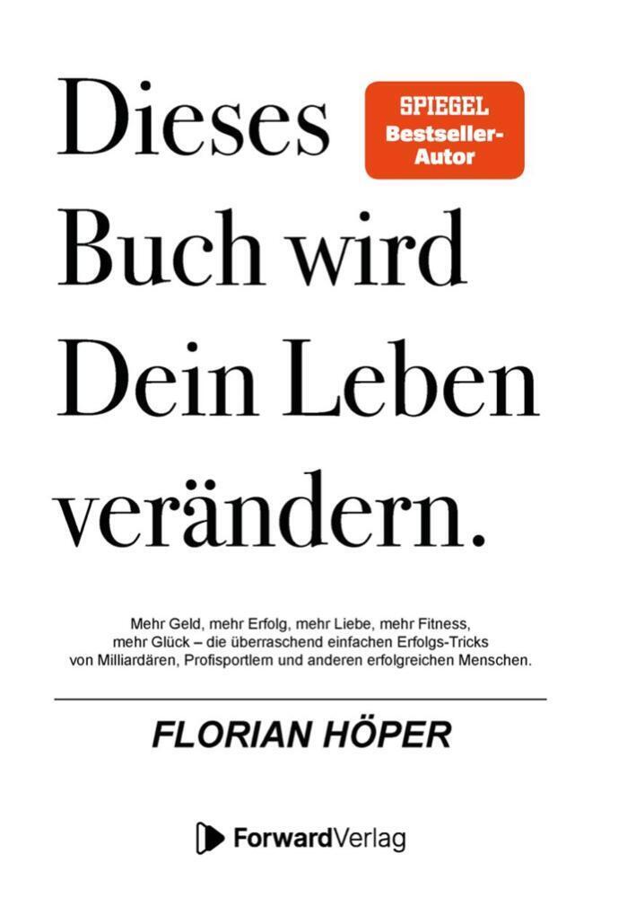 Cover: 9783987550386 | Dieses Buch wird Dein Leben verändern | Florian Höper | Taschenbuch