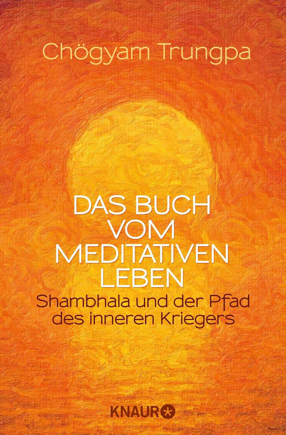 Cover: 9783426875759 | Das Buch vom meditativen Leben | Chögyam Trungpa | Taschenbuch | 2012