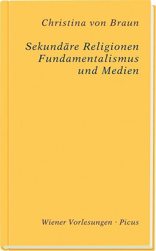 Cover: 9783711730039 | Sekundäre Religionen | Christina von Braun | Buch | 80 S. | Deutsch