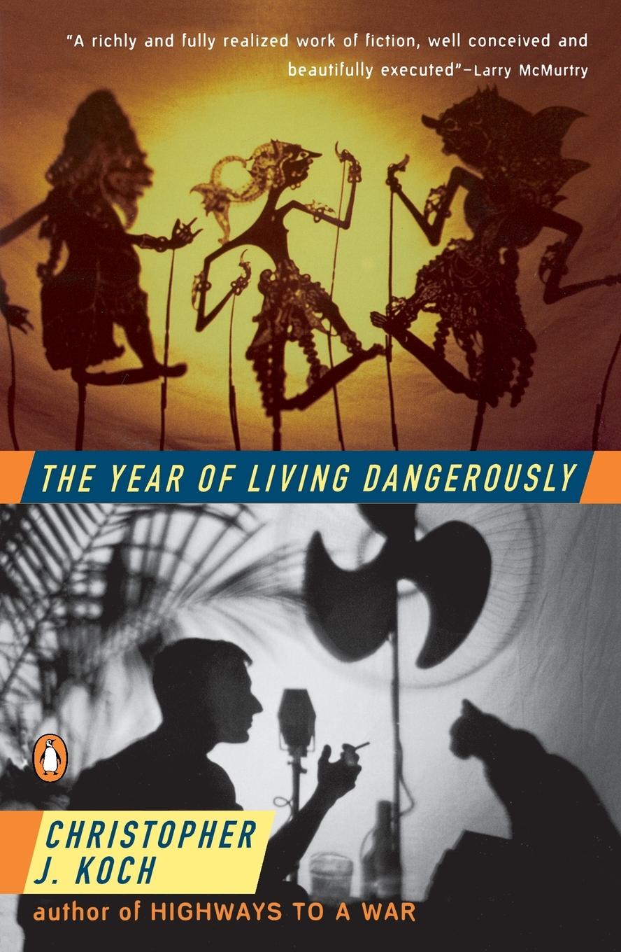 Cover: 9780140065350 | The Year of Living Dangerously | Christopher J. Koch | Taschenbuch