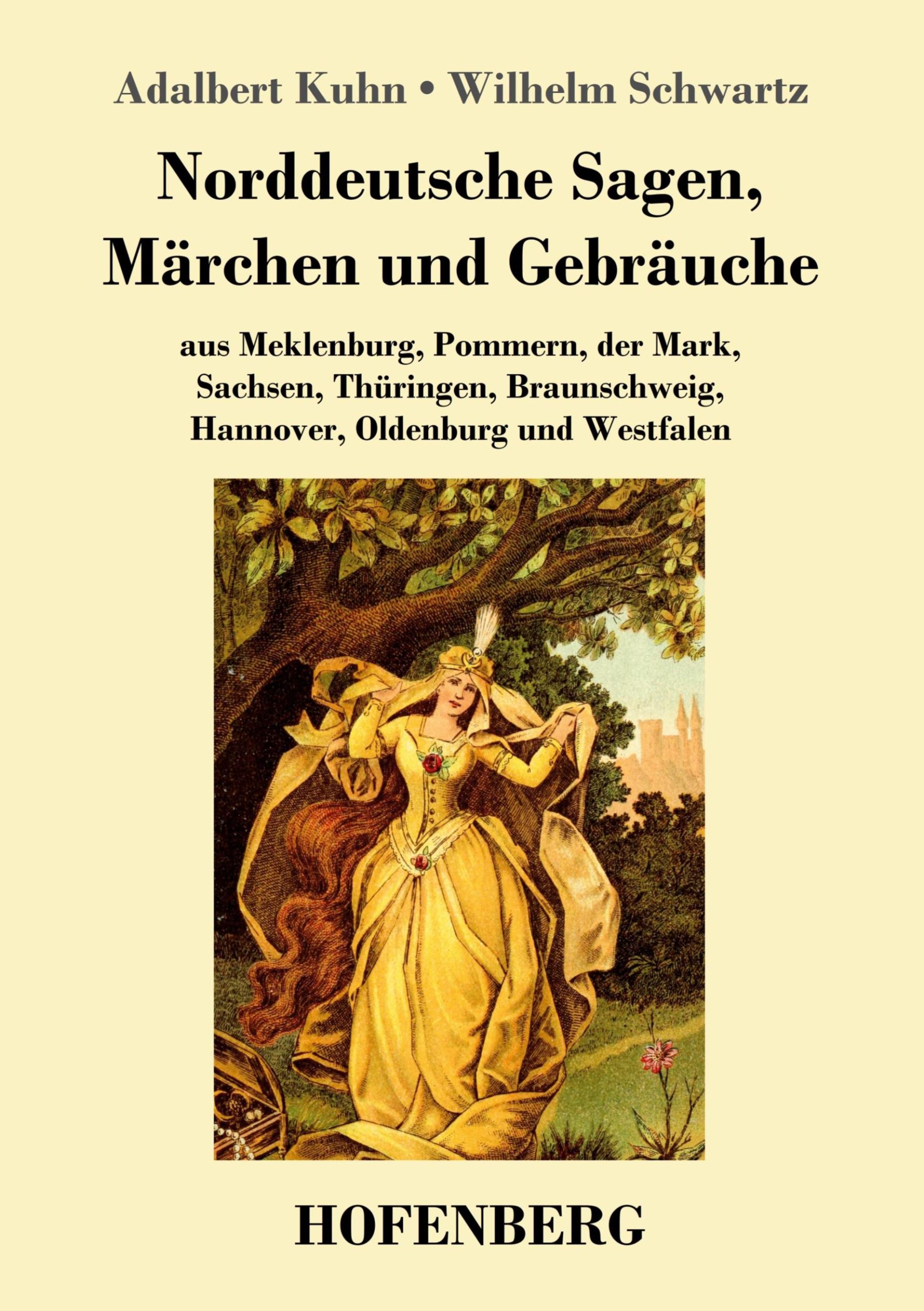 Cover: 9783743721777 | Norddeutsche Sagen, Märchen und Gebräuche | Adalbert Kuhn (u. a.)