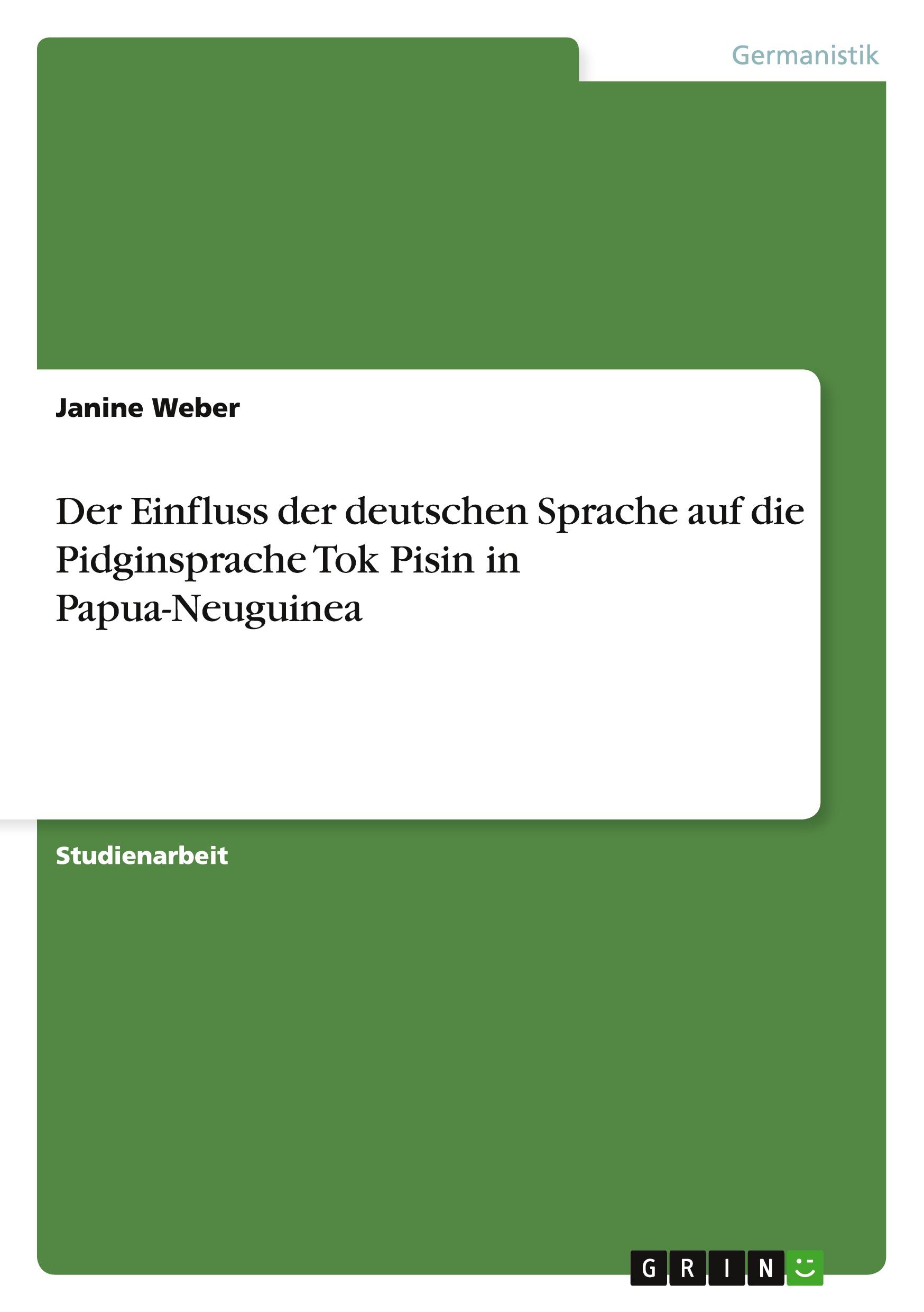 Cover: 9783656287841 | Der Einfluss der deutschen Sprache auf die Pidginsprache Tok Pisin...