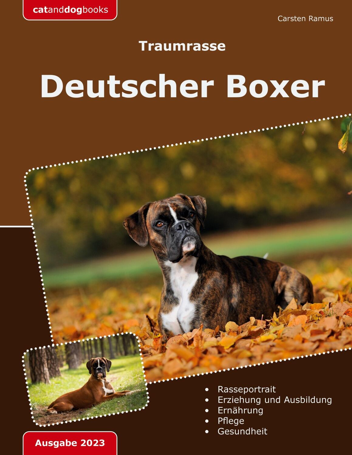 Cover: 9783756883042 | Traumrasse: Deutscher Boxer | Carsten Ramus | Taschenbuch | Paperback