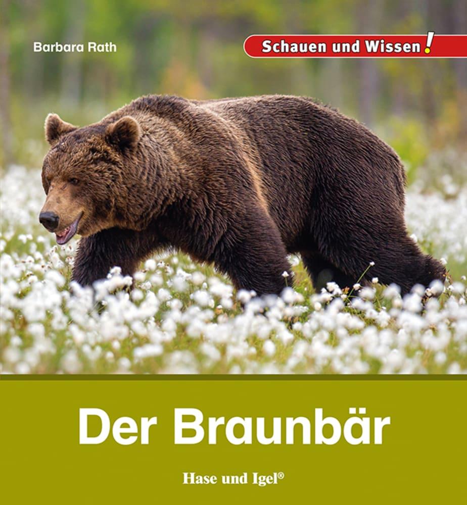 Cover: 9783863164218 | Der Braunbär | Schauen und Wissen! | Barbara Rath | Buch | 34 S.