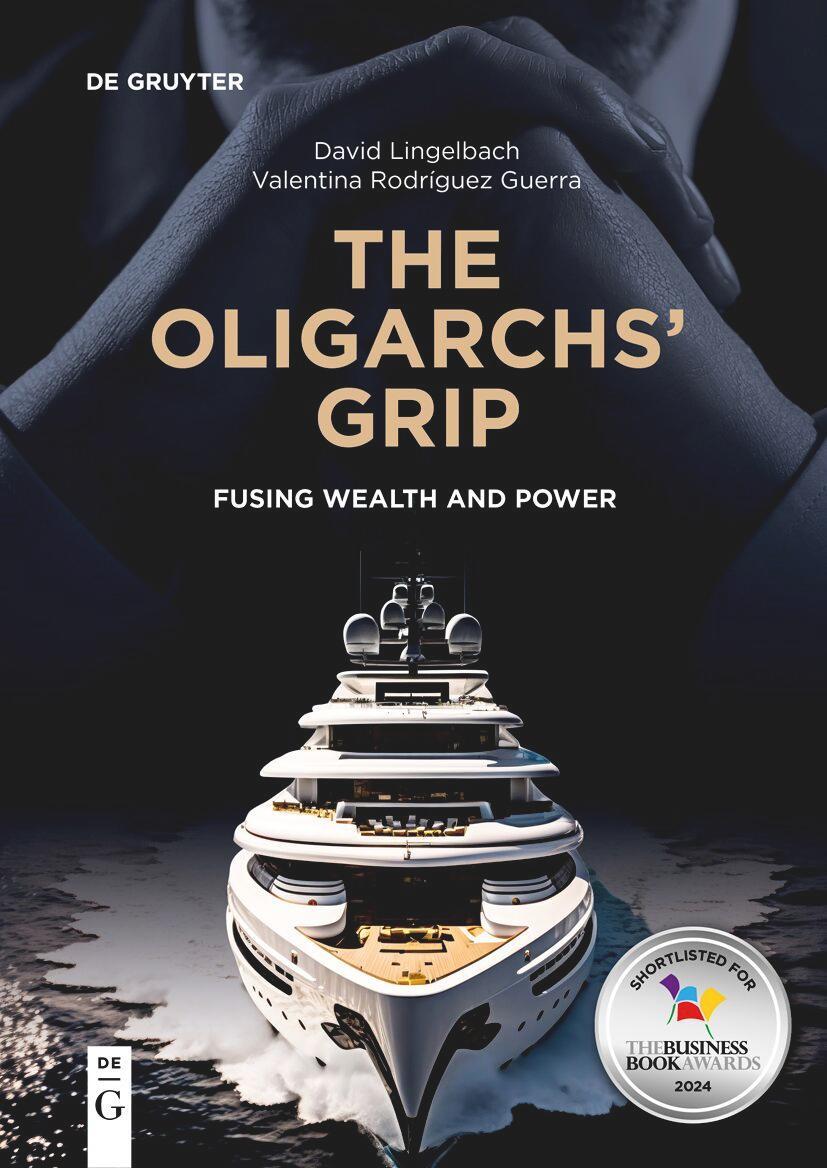 Cover: 9783111027760 | The Oligarchs' Grip | Fusing Wealth and Power | Lingelbach (u. a.)