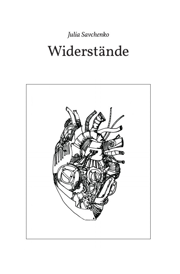 Cover: 9783748585084 | Widerstände | Julia Savchenko | Taschenbuch | 172 S. | Deutsch | 2019