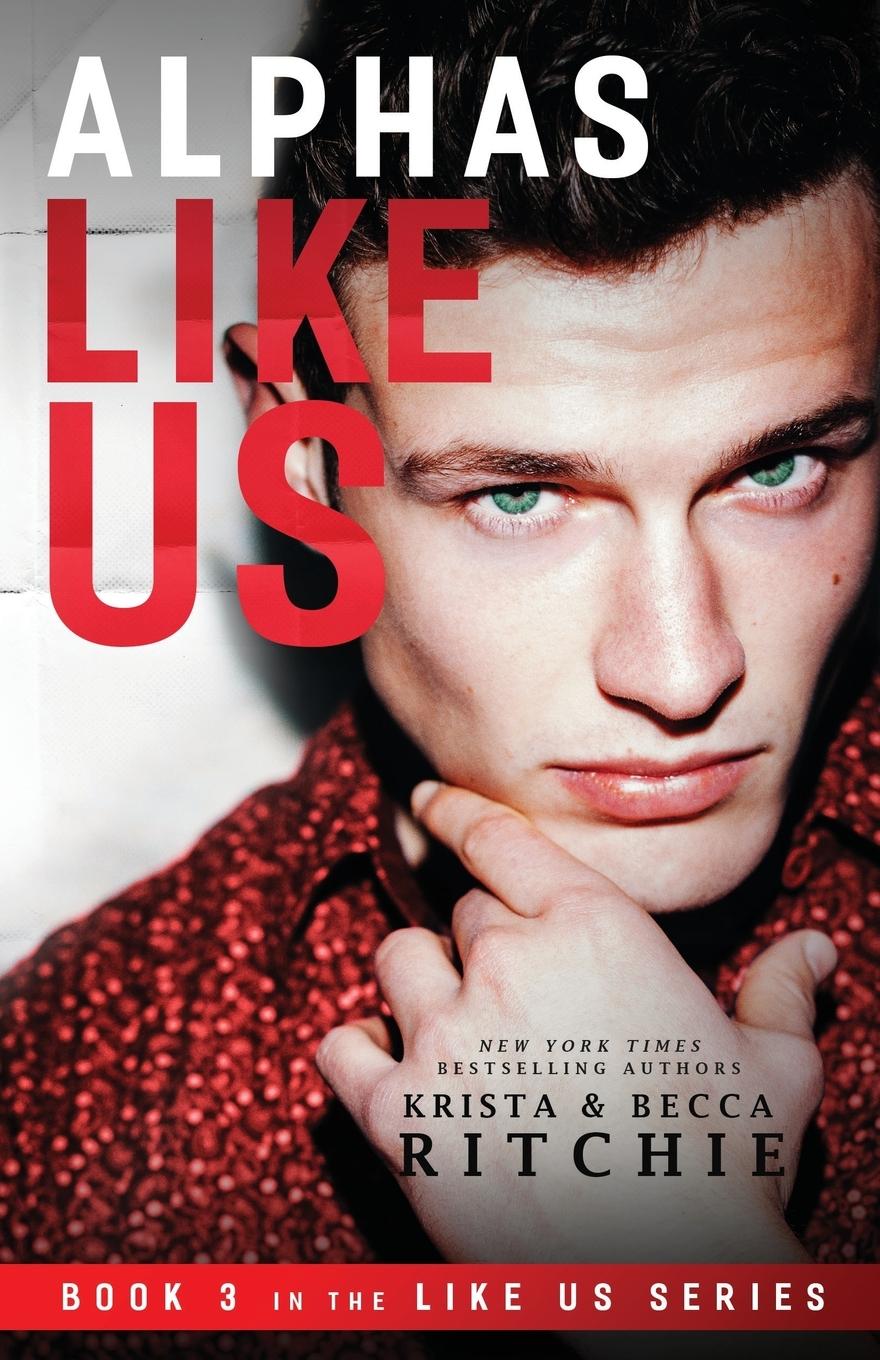 Cover: 9781950165032 | Alphas Like Us | Krista Ritchie (u. a.) | Taschenbuch | Paperback