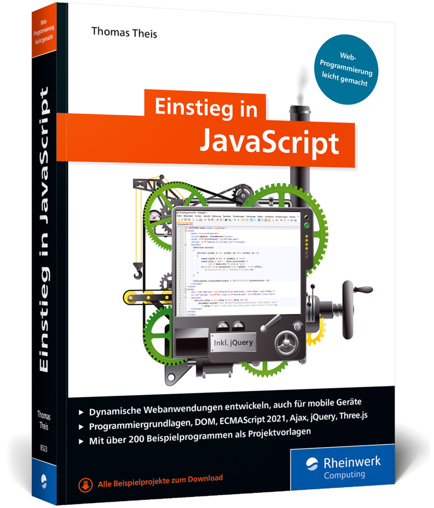 Cover: 9783836285230 | Einstieg in JavaScript | Thomas Theis | Taschenbuch | Deutsch | 2021