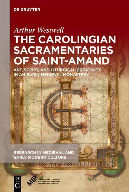 Cover: 9781501521201 | The Carolingian Sacramentaries of Saint-Amand | Arthur Westwell | Buch