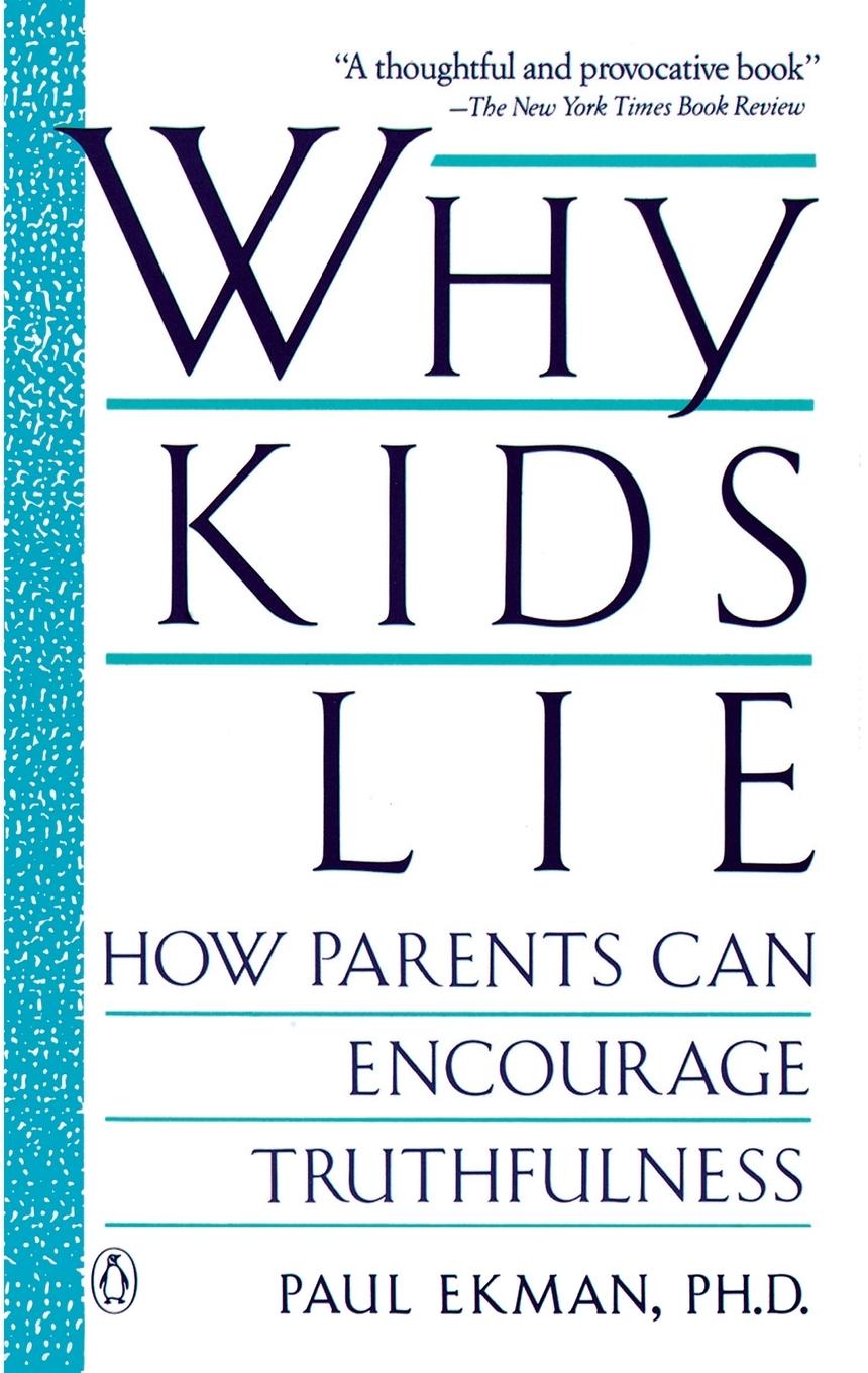 Cover: 9780140143225 | Why Kids Lie | How Parents Can Encourage Truthfulness | Paul Ekman