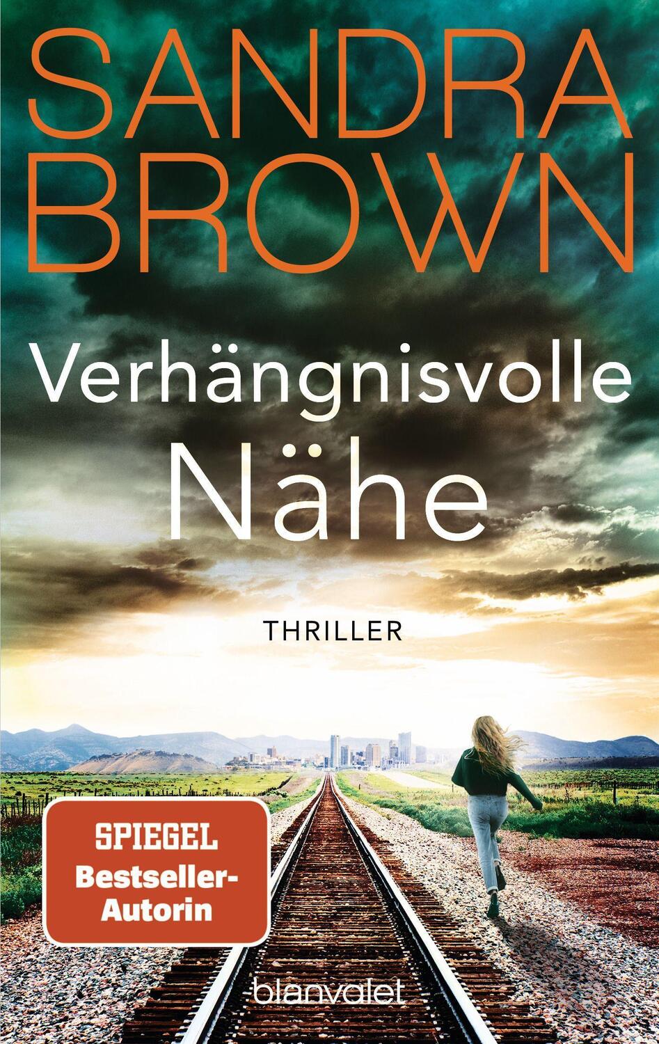 Cover: 9783734110252 | Verhängnisvolle Nähe | Thriller | Sandra Brown | Taschenbuch | 544 S.