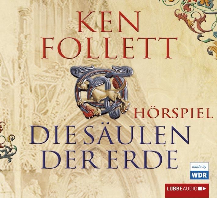 Cover: 9783785710388 | Die Säulen der Erde | Das WDR Hörspiel. | Ken Follett | Audio-CD