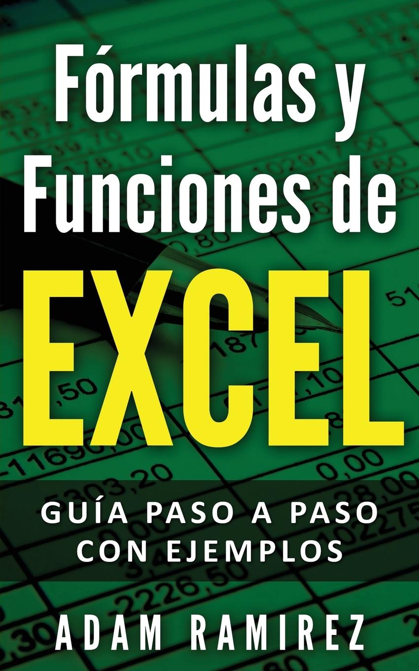 Cover: 9783950485479 | Fórmulas y Funciones de Excel | Guía paso a paso con ejemplos | Adam