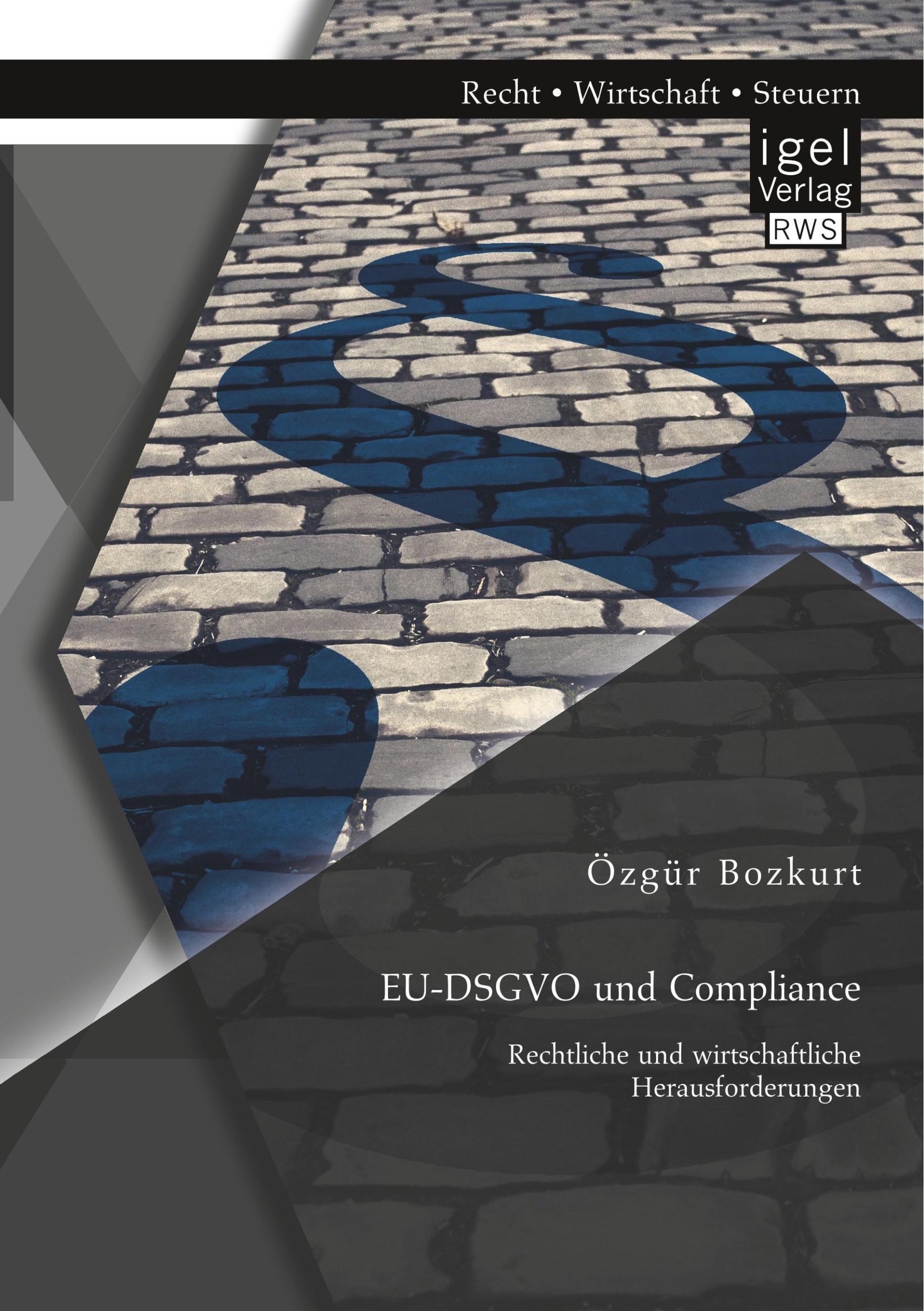 Cover: 9783954853632 | EU-DSGVO und Compliance. Rechtliche und wirtschaftliche...