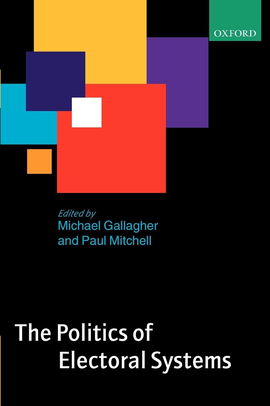 Cover: 9780199238675 | The Politics of Electoral Systems | Michael Gallagher (u. a.) | Buch