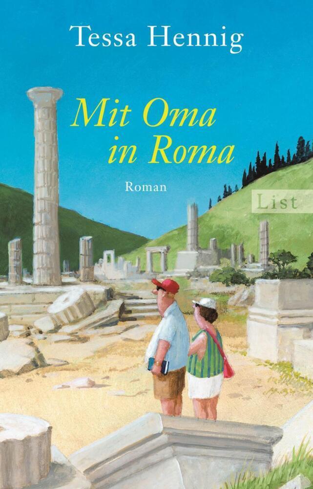 Cover: 9783548612577 | Mit Oma in Roma | Roman | Tessa Hennig | Taschenbuch | 352 S. | 2016